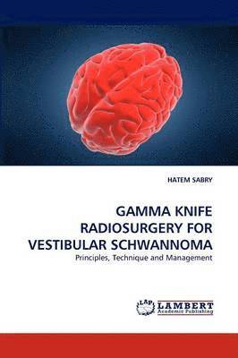 Gamma Knife Radiosurgery for Vestibular Schwannoma 1