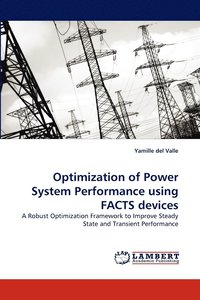 bokomslag Optimization of Power System Performance Using Facts Devices