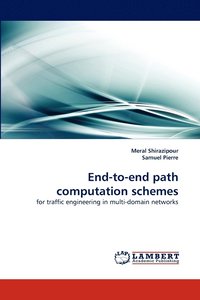 bokomslag End-To-End Path Computation Schemes