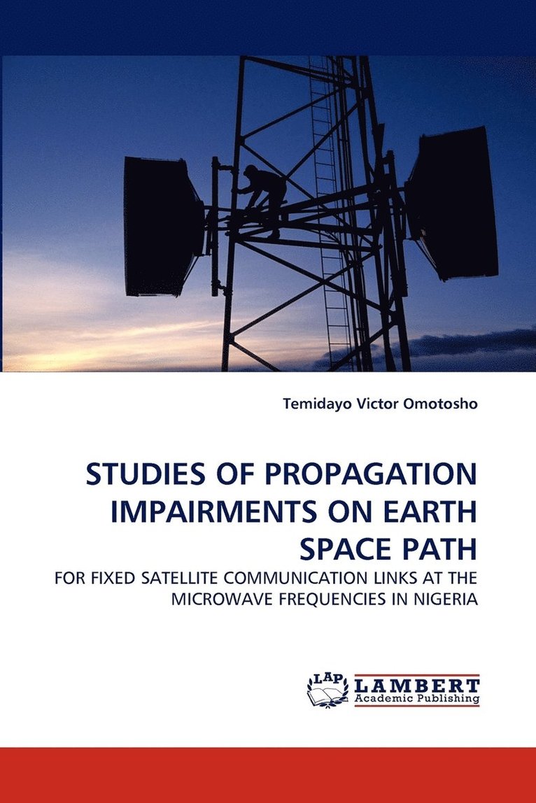 Studies of Propagation Impairments on Earth Space Path 1