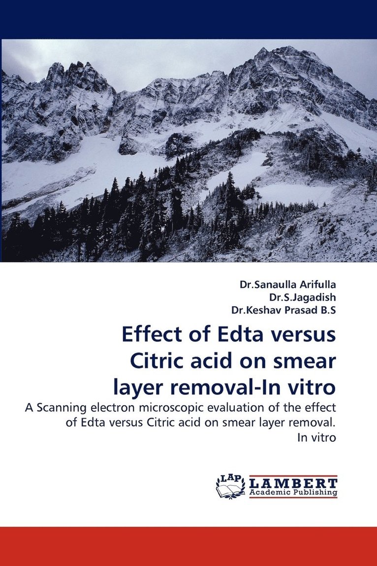Effect of Edta Versus Citric Acid on Smear Layer Removal-In Vitro 1