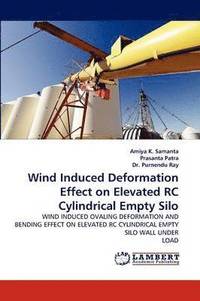 bokomslag Wind Induced Deformation Effect on Elevated Rc Cylindrical Empty Silo