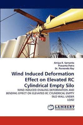 Wind Induced Deformation Effect on Elevated Rc Cylindrical Empty Silo 1