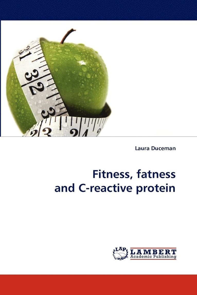 Fitness, Fatness and C-Reactive Protein 1