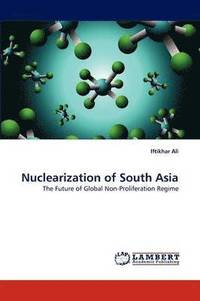 bokomslag Nuclearization of South Asia