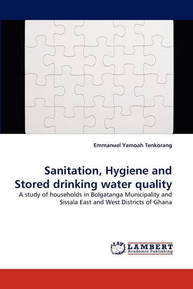 bokomslag Sanitation, Hygiene and Stored Drinking Water Quality