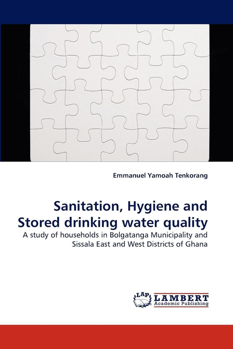 Sanitation, Hygiene and Stored Drinking Water Quality 1