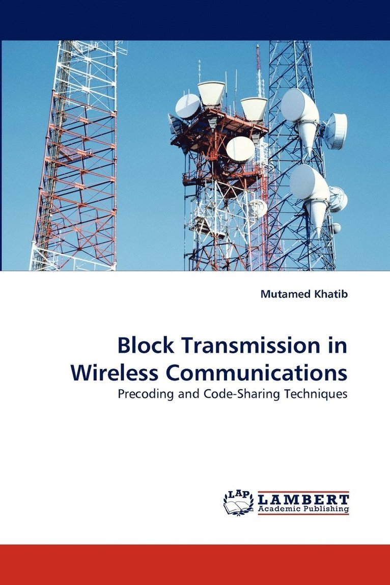 Block Transmission in Wireless Communications 1