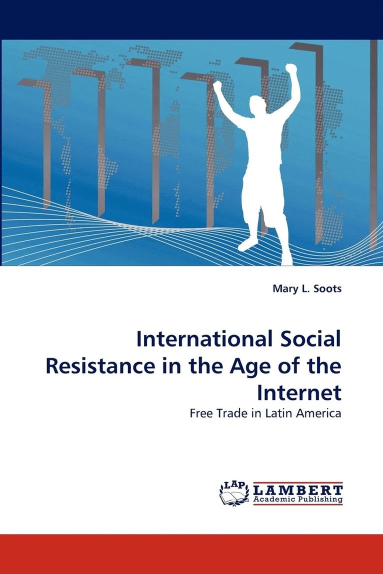 International Social Resistance in the Age of the Internet 1