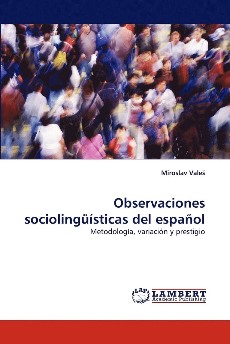 Observaciones Sociolinguisticas del Espanol 1