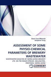 bokomslag Assessment of Some Physio-Chemical Parameters of Brewery Wastewater