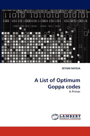 bokomslag A List of Optimum Goppa Codes