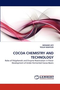 bokomslag Cocoa Chemistry and Technology