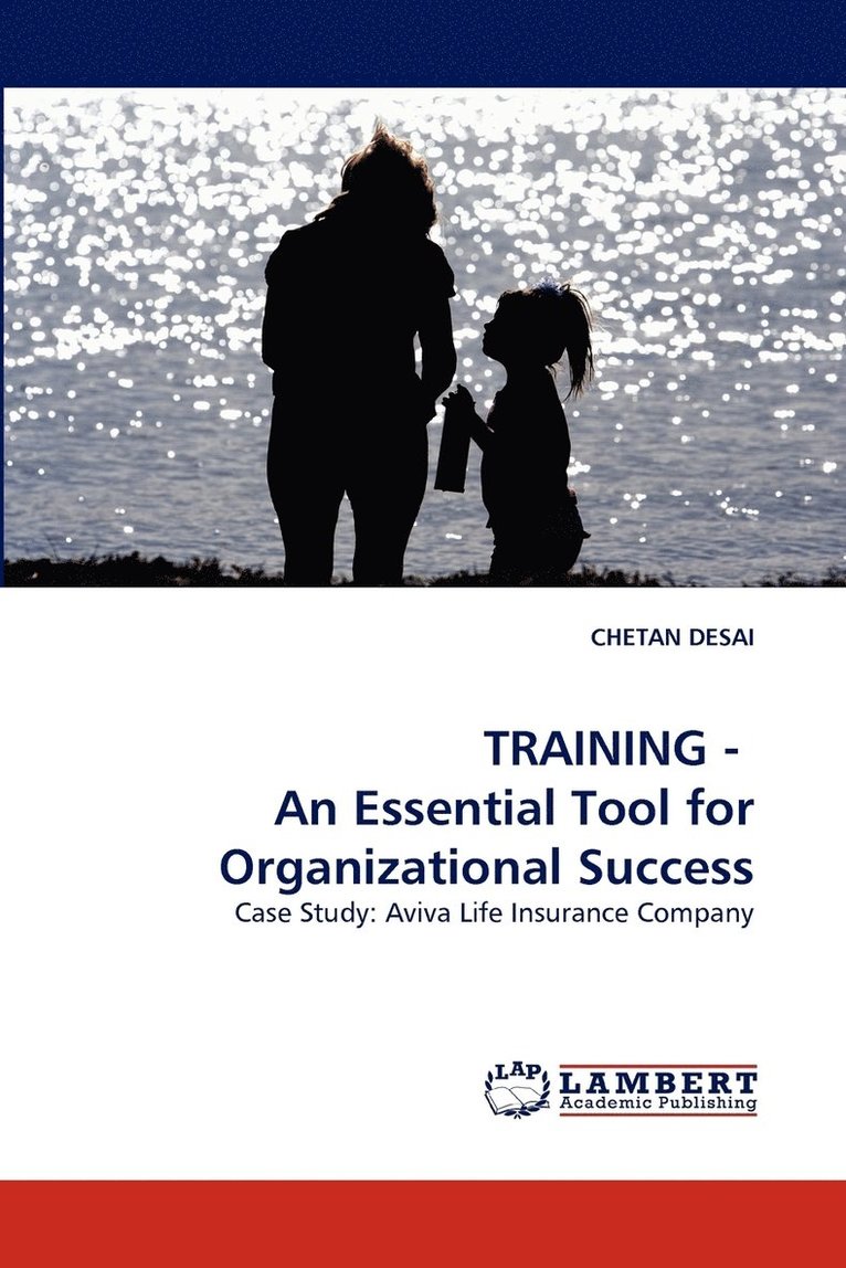 TRAINING - An Essential Tool for Organizational Success 1