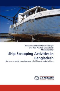bokomslag Ship Scrapping Activities in Bangladesh