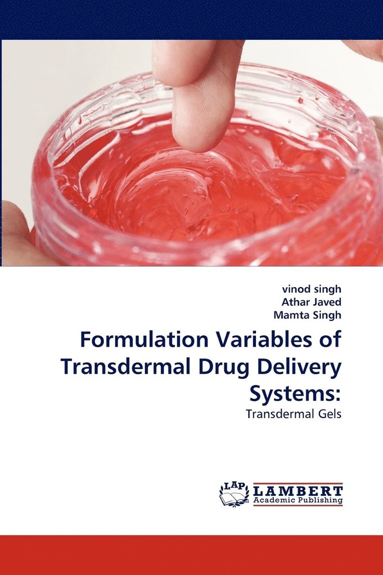 Formulation Variables of Transdermal Drug Delivery Systems 1