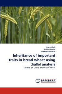 bokomslag Inheritance of important traits in bread wheat using diallel analysis