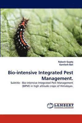 Bio-Intensive Integrated Pest Management. 1