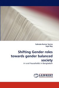 bokomslag Shifting Gender Roles Towards Gender Balanced Society
