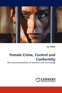 bokomslag Female Crime, Control and Conformity