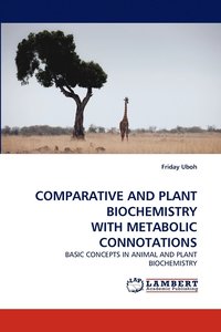 bokomslag Comparative and Plant Biochemistry with Metabolic Connotations