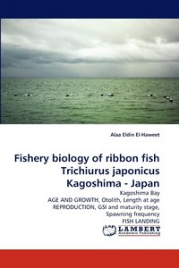 bokomslag Fishery Biology of Ribbon Fish Trichiurus Japonicus Kagoshima - Japan