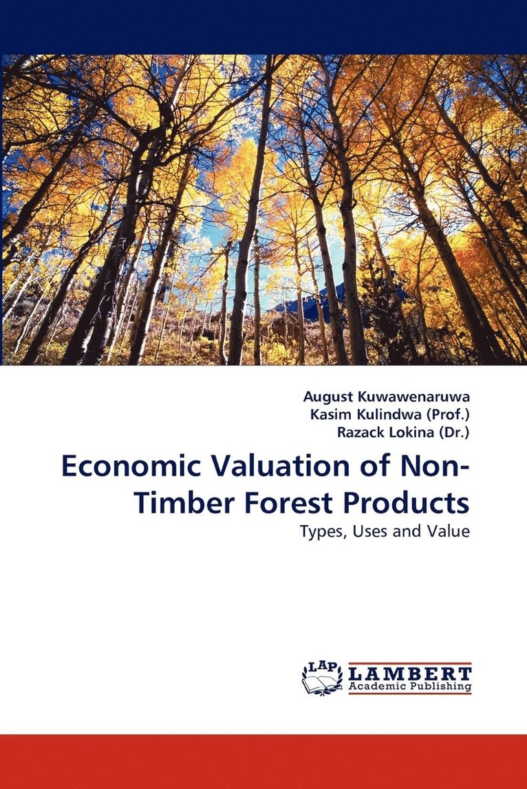 Economic Valuation of Non-Timber Forest Products 1