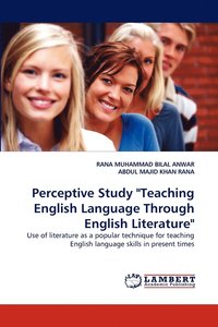 bokomslag Perceptive Study &quot;Teaching English Language Through English Literature&quot;