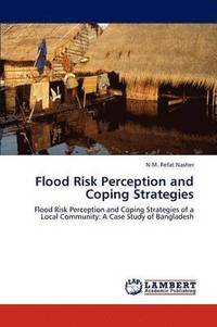 bokomslag Flood Risk Perception and Coping Strategies