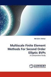 bokomslag Multiscale Finite Element Methods For Second Order Elliptic BVPs