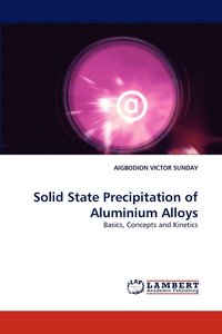 bokomslag Solid State Precipitation of Aluminium Alloys