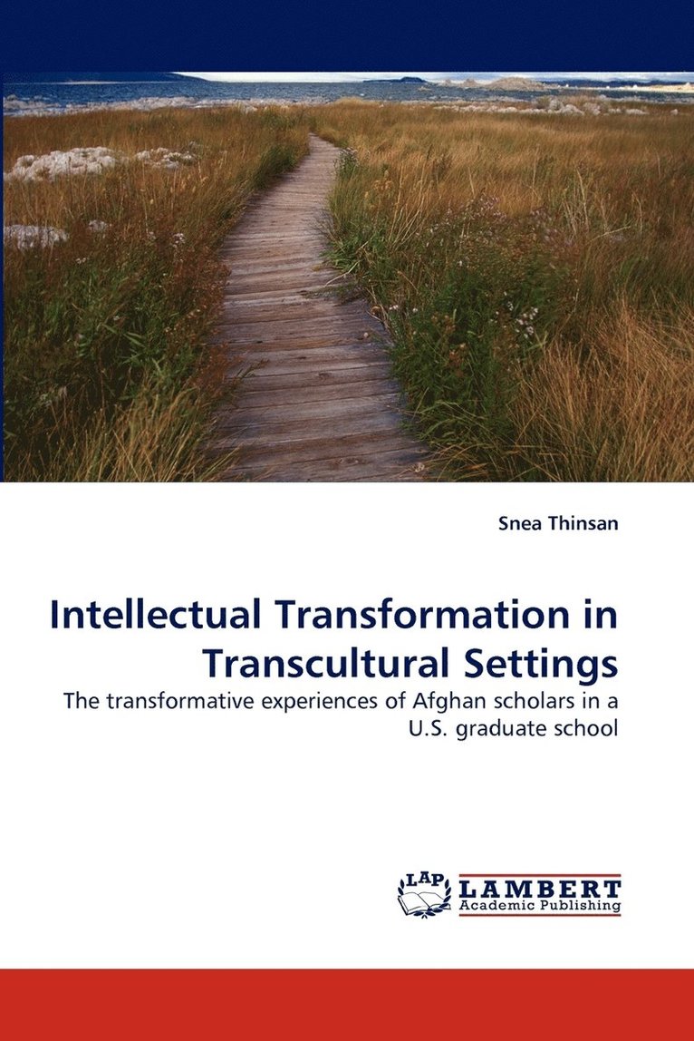 Intellectual Transformation in Transcultural Settings 1