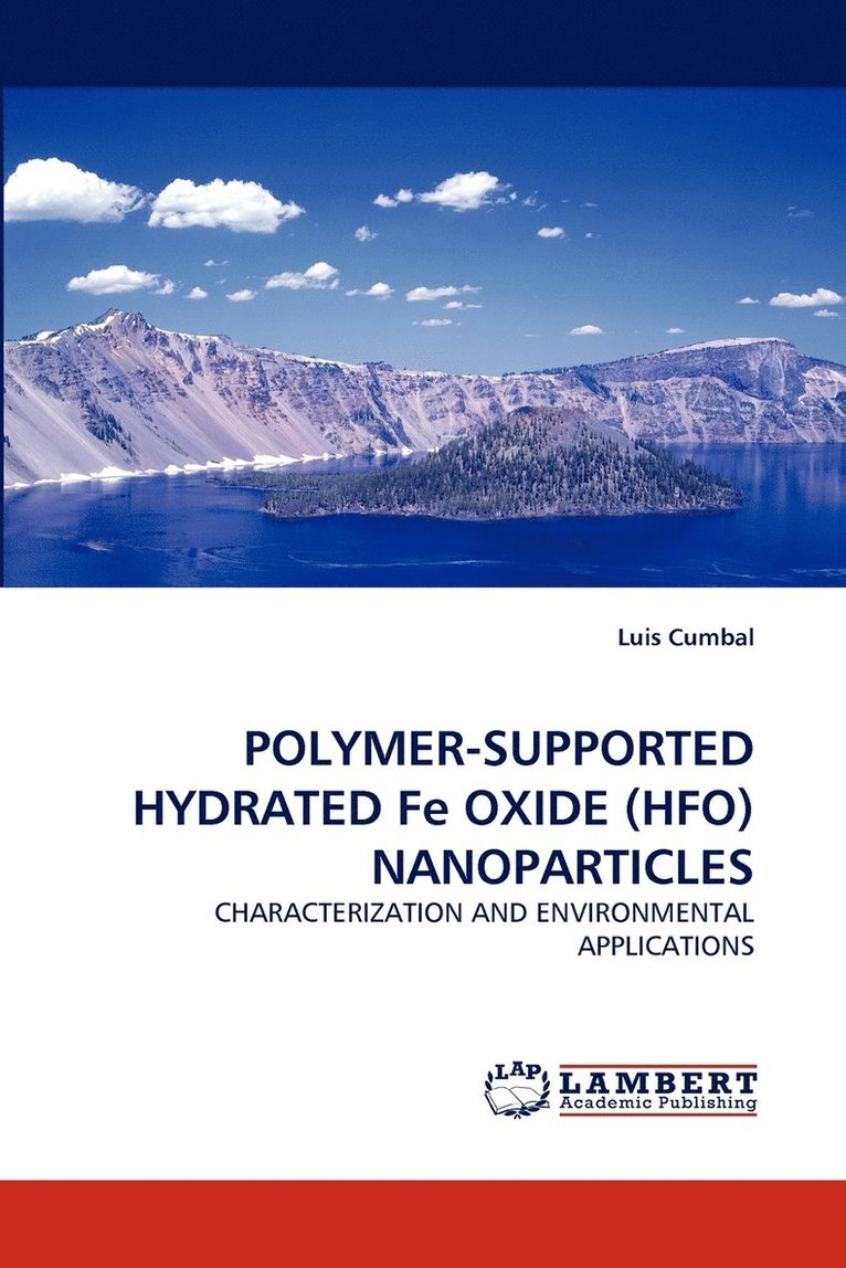 Polymer-Supported Hydrated Fe Oxide (Hfo) Nanoparticles 1