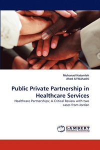 bokomslag Public Private Partnership in Healthcare Services
