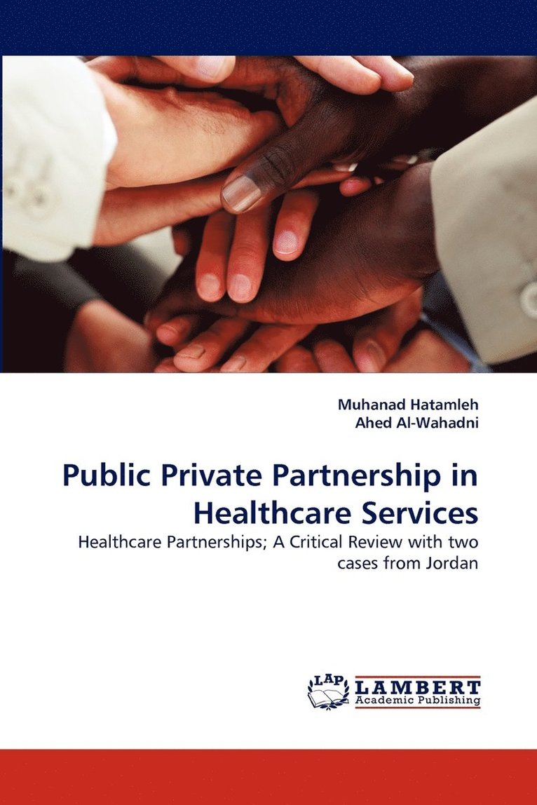 Public Private Partnership in Healthcare Services 1