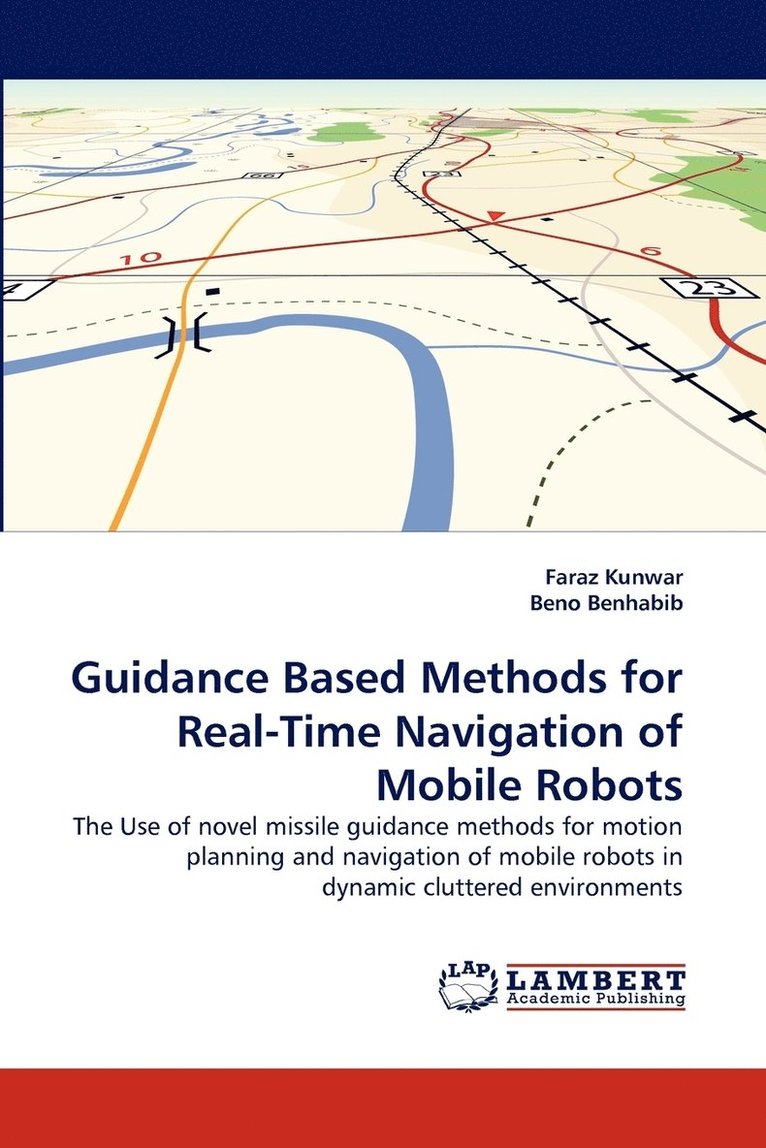 Guidance Based Methods for Real-Time Navigation of Mobile Robots 1