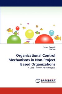bokomslag Organizational Control Mechanisms in Non-Project Based Organizations