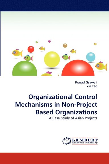 bokomslag Organizational Control Mechanisms in Non-Project Based Organizations