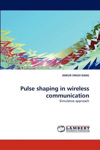 bokomslag Pulse shaping in wireless communication