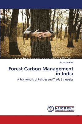 bokomslag Forest Carbon Management in India