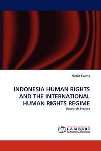 bokomslag Indonesia Human Rights and the International Human Rights Regime