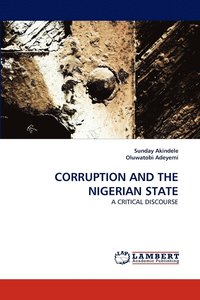 bokomslag Corruption and the Nigerian State