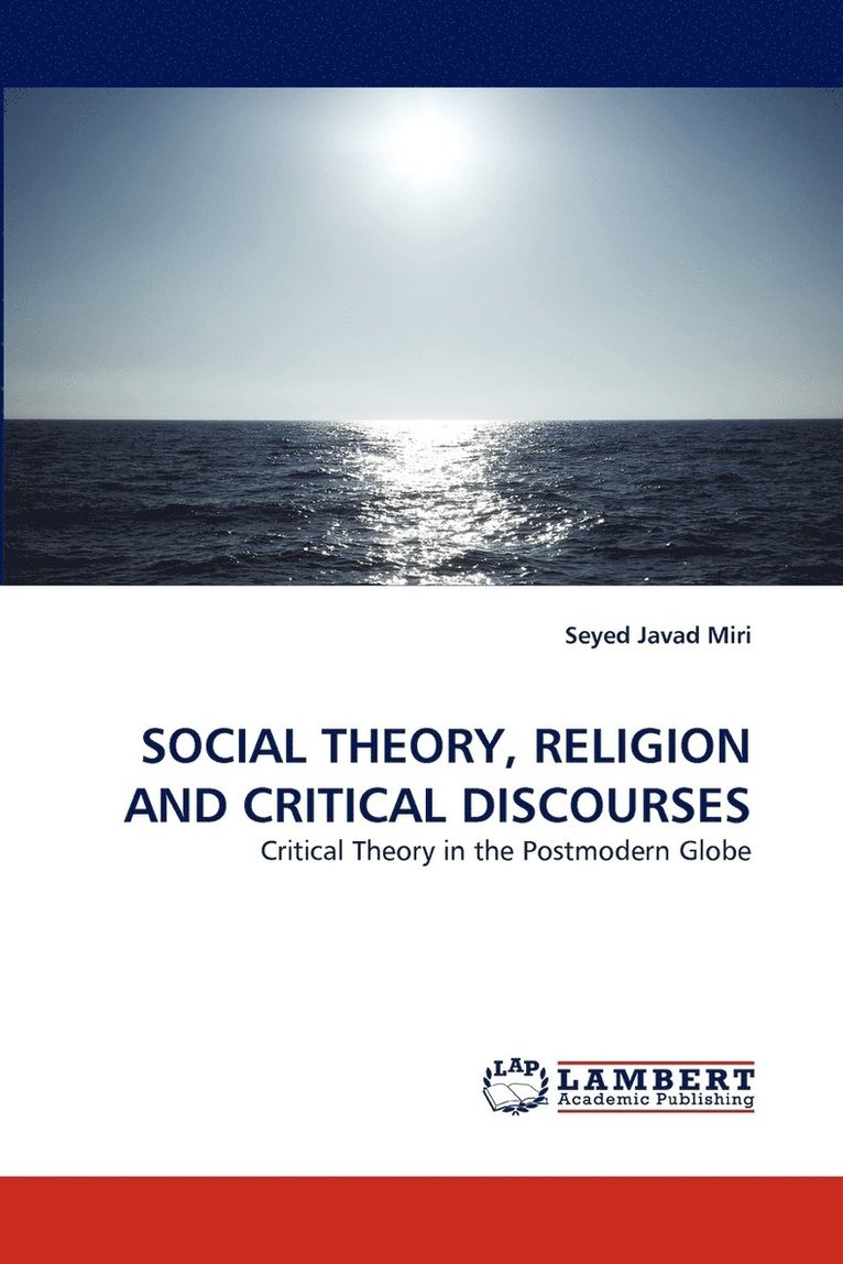 Social Theory, Religion and Critical Discourses 1