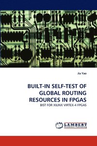 bokomslag Built-In Self-Test of Global Routing Resources in FPGAs