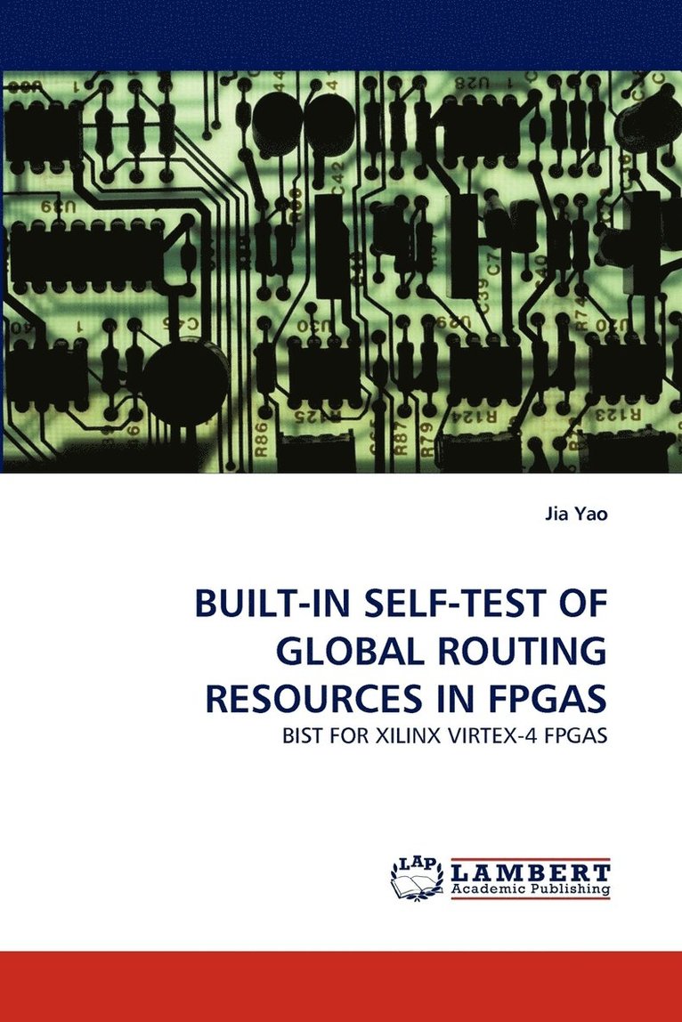 Built-In Self-Test of Global Routing Resources in FPGAs 1