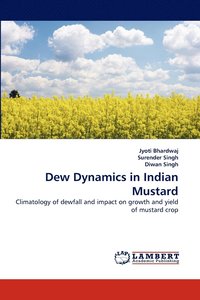 bokomslag Dew Dynamics in Indian Mustard