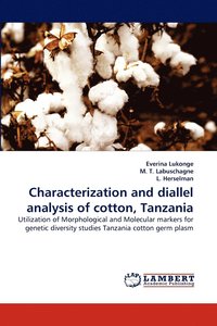 bokomslag Characterization and Diallel Analysis of Cotton, Tanzania