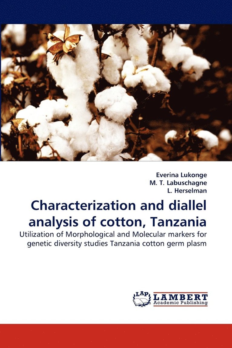 Characterization and Diallel Analysis of Cotton, Tanzania 1