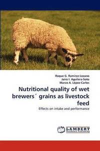 bokomslag Nutritional Quality of Wet Brewers' Grains as Livestock Feed
