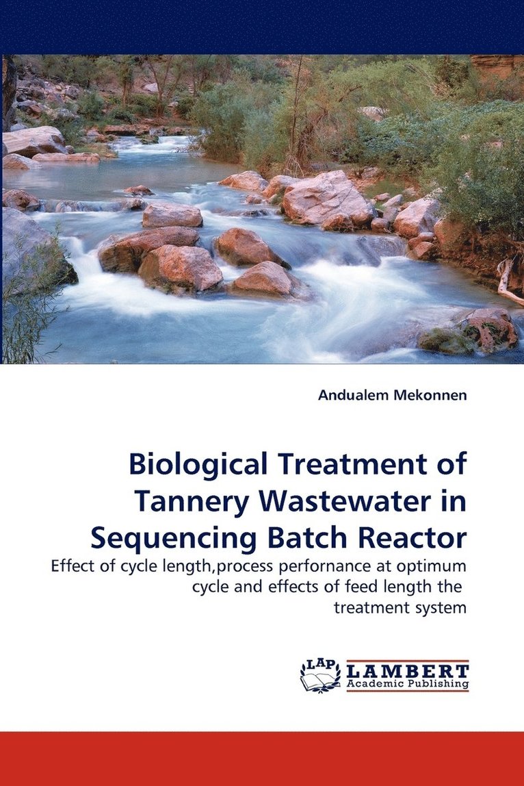 Biological Treatment of Tannery Wastewater in Sequencing Batch Reactor 1